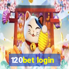 120bet login